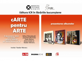 Editura ICR in librariile bucurestene A treia intalnire din seria "cARTE pentru ARTE"