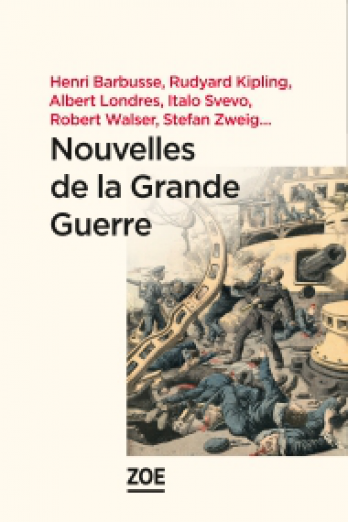 Nouvelles de la Grande Guerre, ed Zoe, 2014 Coperta