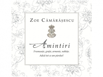 Pagini despre Romania de la 1900 Lansarea volumului Amintiri de Zoe Camarasescu