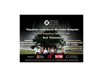 Populatia romaneasca din Nordul Bulgariei - expozitie de fotografie si lansare de carte