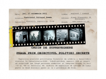 Praga prin obiectivul politiei secrete Expozitie, discutii-panel si film la Institutul Cultural Roman