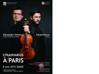 Alexandru Tomescu si Eduard Kunz la Paris si Quimper finalul exceptional al turneului Stradivarius - Enescu Experience