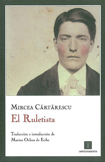 Coperta cartii El Ruletista de Mircea Cartarescu