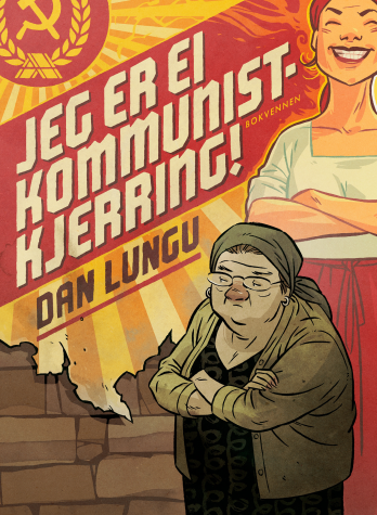 Coperta volumului Sunt o baba comunista in norvegiana