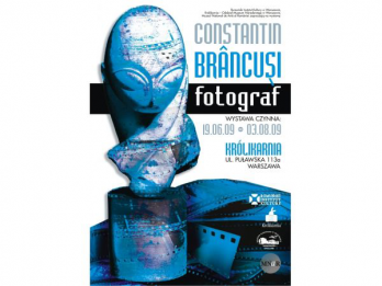 Expozitia Constantin Brancusi - fotograf, la Muzeul National de Arta din Polonia