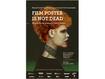 Expozitie de afise de film - FILM POSTER IS NOT DEAD!  Afisul de film traieste!