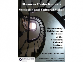 Expozitie documentara "Conacul Musurus Pasa - valoare simbolica si culturala"
