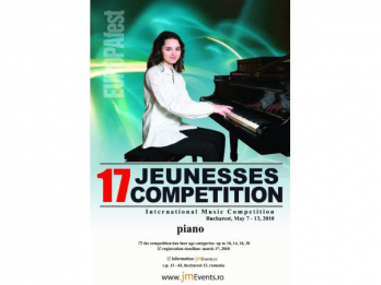 inscrieri la 17th JEUNESSES INTERNATIONAL MUSIC COMPETITION 2010 - PIANO