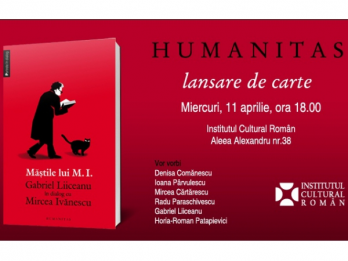 Lansare de carte  Mastile lui MI Gabriel Liiceanu in dialog cu Mircea Ivanescu 