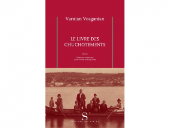 Lansarea editiei franceze a romanului Cartea soaptelor de Varujan Vosganian, la Bruxelles