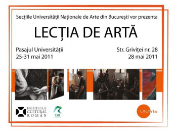 Lectia de arta, in Pasajul Universitatii si la Universitatea Nationala de Arte