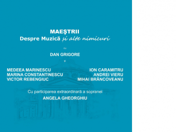 MAESTRII - Despre Muzica si alte nimicuri, concert-spectacol cu Dan Grigore si invitatii sai