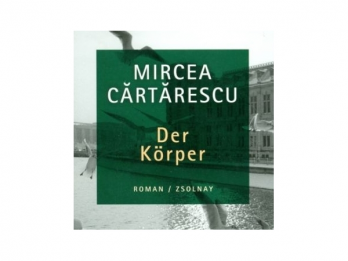 Premiu pentru traducerea in germana a volumului Orbitor II Corpul de Mircea Cartarescu