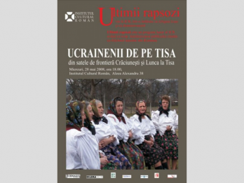 Vibratii ucrainene de pe Tisa la Institutul Cultural Roman