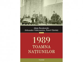 Volumul "1989 Toamna natiunilor", in limba romana, la Editura Polirom